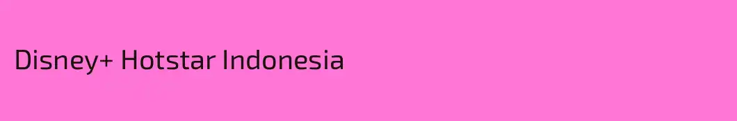 Disney+ Hotstar Indonesia